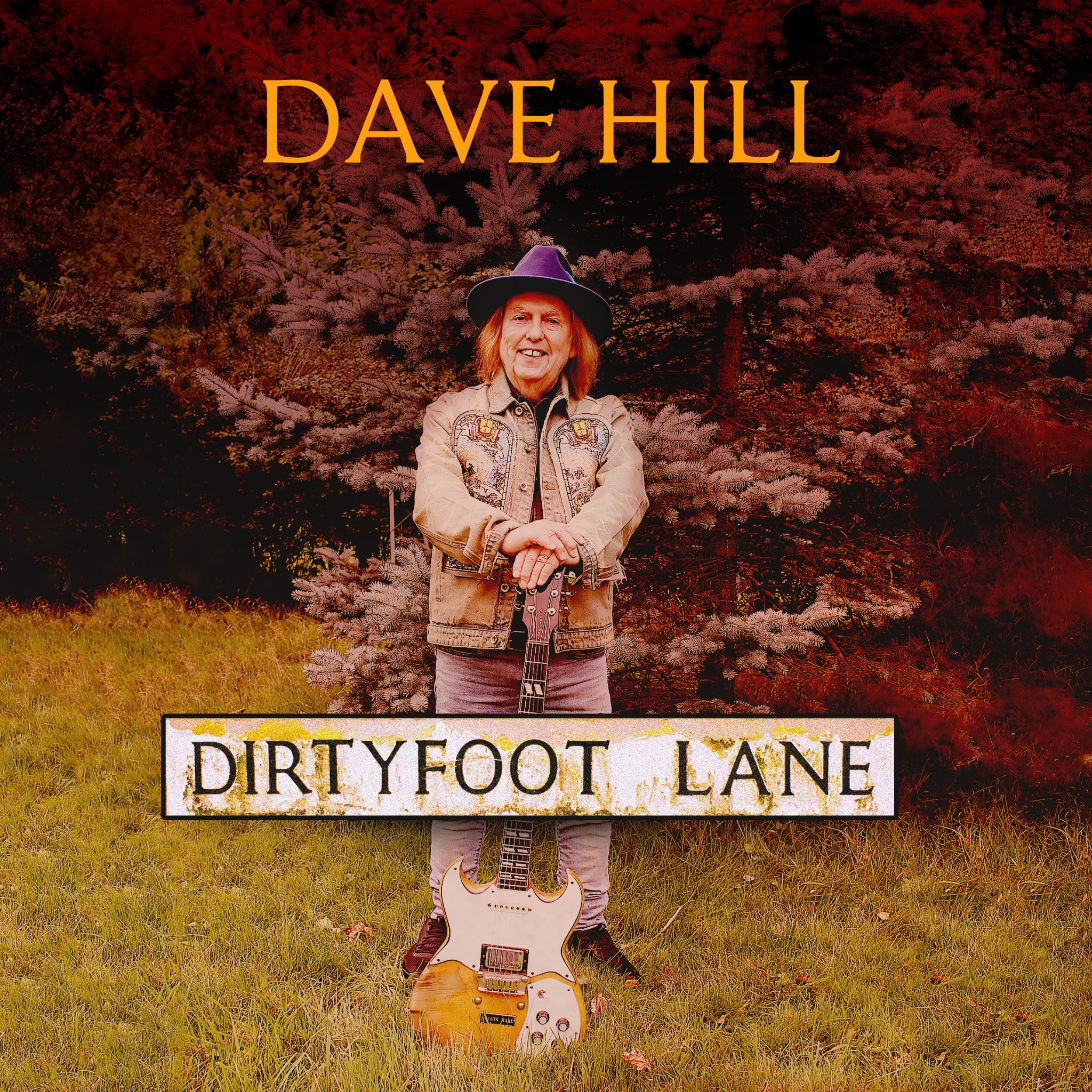 Dave Hill Dirty Foot Lane